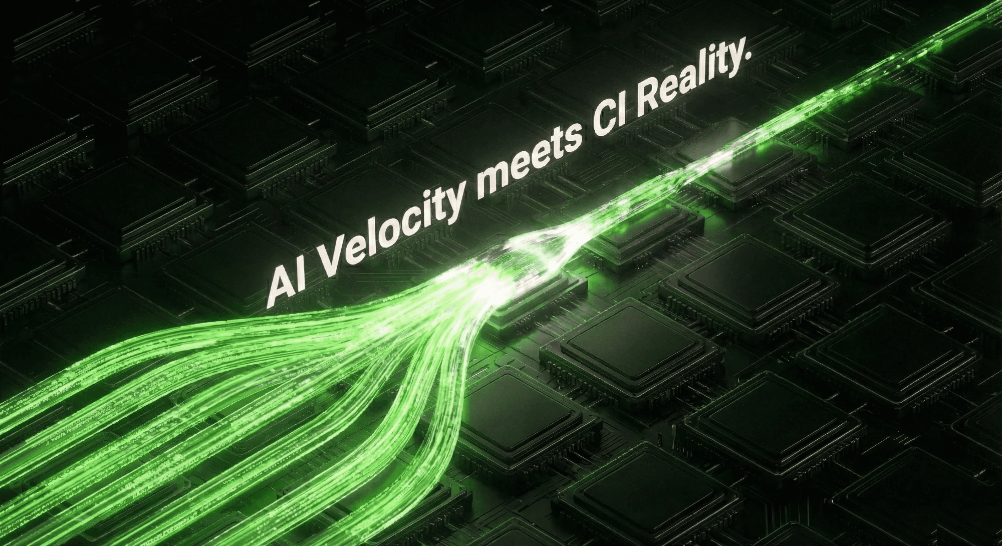 Your CI Wasn't Built for AI-Assisted Development cover