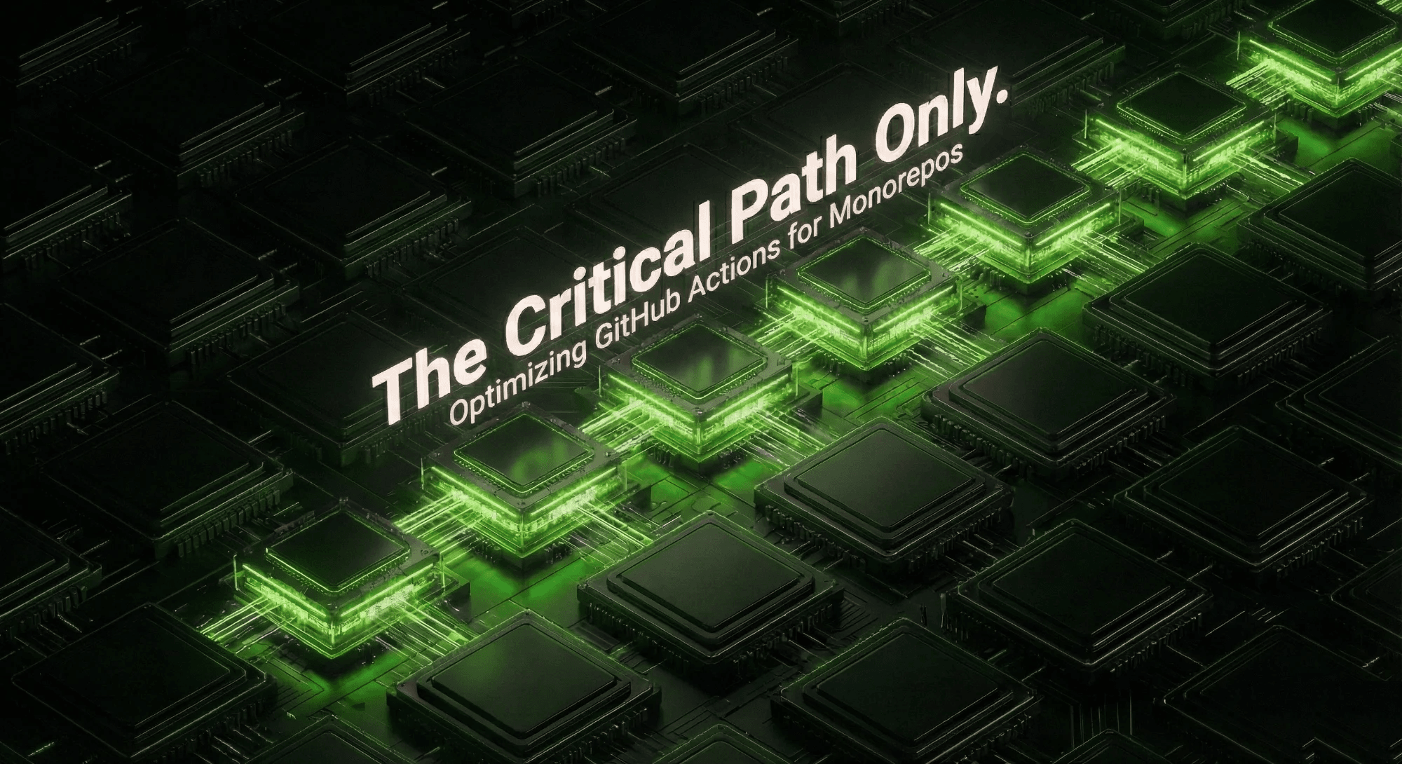 The Complete Guide to GitHub Actions for Monorepos: Turborepo, Nx, and pnpm Workspaces